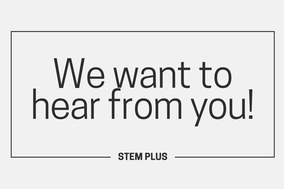 we want to hear from you